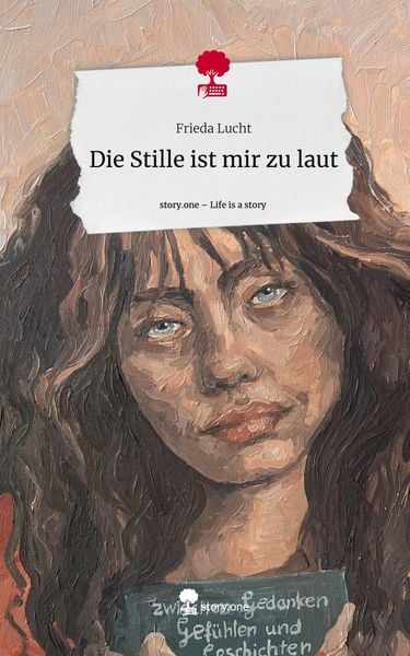 Produktbild: Die Stille ist mir zu laut. Life is a Story - story.one