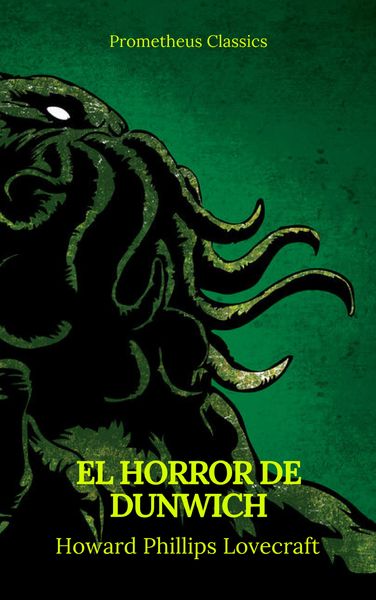 Produktbild: El Horror de Dunwich (Prometheus Classics)