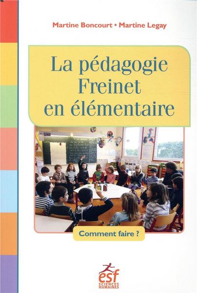 Produktbild: La p&eacute;dagogie Freinet en &eacute;l&eacute;mentaire : comment faire ?
