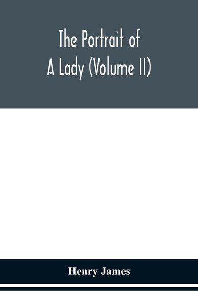 Produktbild: The Portrait Of A Lady (Volume Ii)