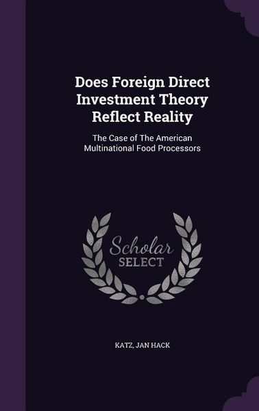 Produktbild: Does Foreign Direct Investment Theory Reflect Reality