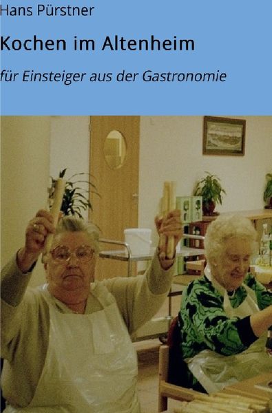 Produktbild: Kochen im Altenheim
