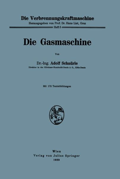 Die Gasmaschine, Taschenbuch von Adolf Schnürle, Springer Wien, 9783709197707