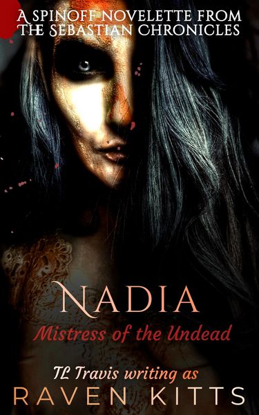 Produktbild: Nadia: Mistress of the Undead (The Sebastian Chronicles)