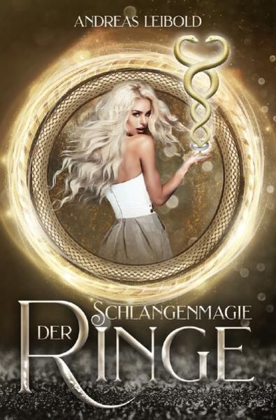 Schlangenmagie der Ringe, Taschenbuch von Andreas Leibold, Epubli, 9783753161402