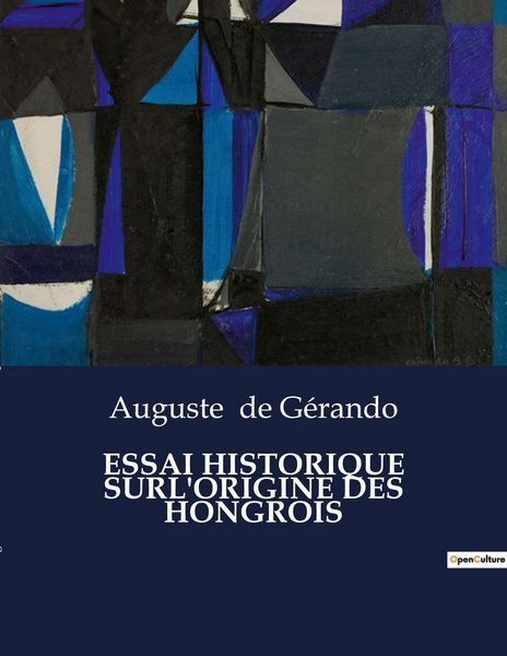 Produktbild: Essai Historique Surl'origine des Hongrois