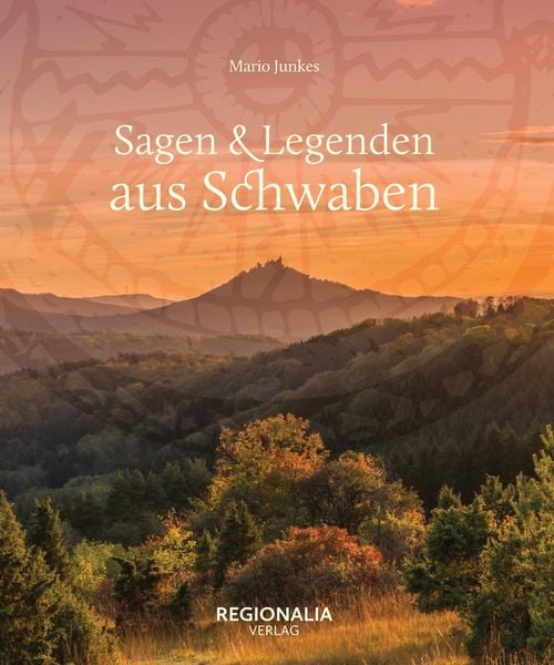 Produktbild: Sagen und Legenden aus Schwaben