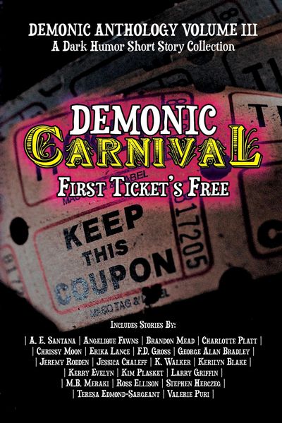 Produktbild: Demonic Carnival: First Ticket's Free (Demonic Anthology Collection, #3)