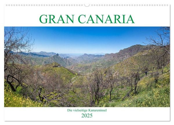 Gran Canaria - Die vielseitige Kanareninsel (Wandkalender 2025 DIN A2 quer), CALVENDO Monatskalender