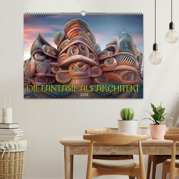 Produktbild: Die Fantasie als Architekt (Wandkalender 2026 DIN A2 quer), CALVENDO Monatskalender