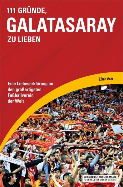 Produktbild: 111 Gr&uuml;nde, Galatasaray zu lieben