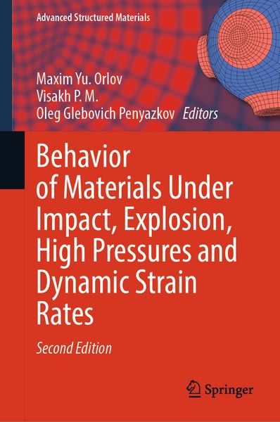 Produktbild: Behavior of Materials Under Impact, Explosion, High Pressures and Dynamic Strain Rates