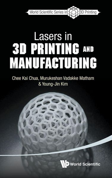 Produktbild: Lasers in 3d Printing and Manufacturing
