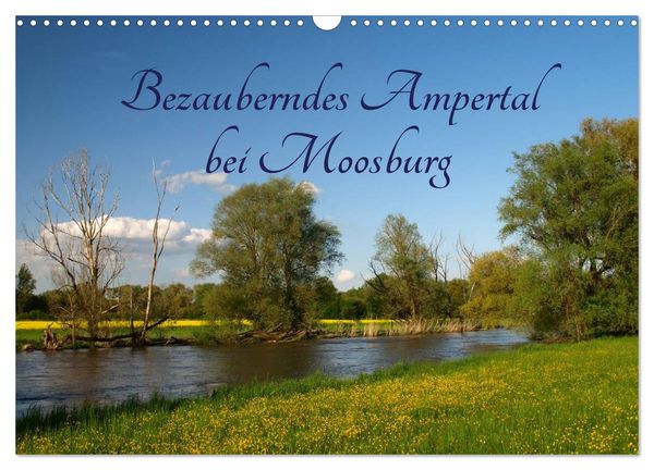 Produktbild: Bezauberndes Ampertal bei Moosburg (Wandkalender 2026 DIN A3 quer), CALVENDO Monatskalender