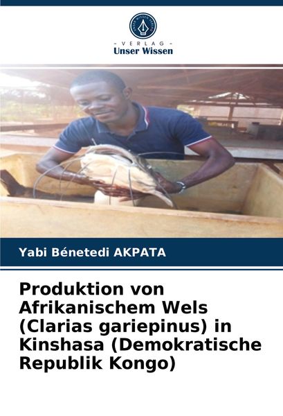 Produktbild: Produktion von Afrikanischem Wels (Clarias gariepinus) in Kinshasa (Demokratische Republik Kongo)