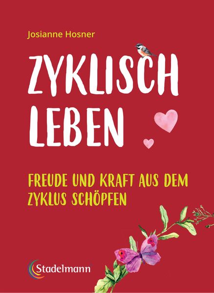 Zyklisch leben