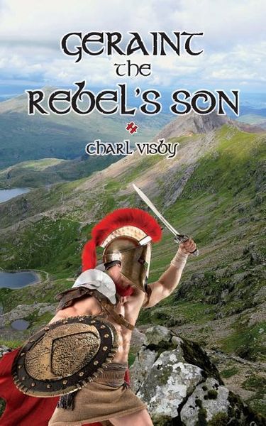 Produktbild: Geraint the Rebel's Son