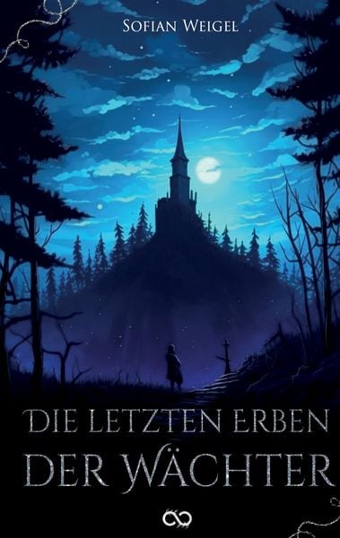 Die letzten Erben der Wächter, Taschenbuch von Sofian Weigel, Tredition, 9783384561343