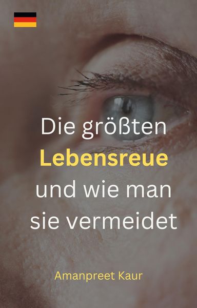 Produktbild: Die gr&ouml;&szlig;ten Lebensreue und wie man sie vermeidet