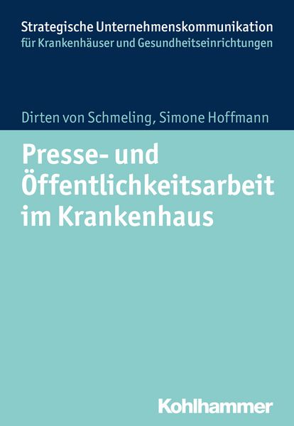 Produktbild: Presse- und &Ouml;ffentlichkeitsarbeit im Krankenhaus