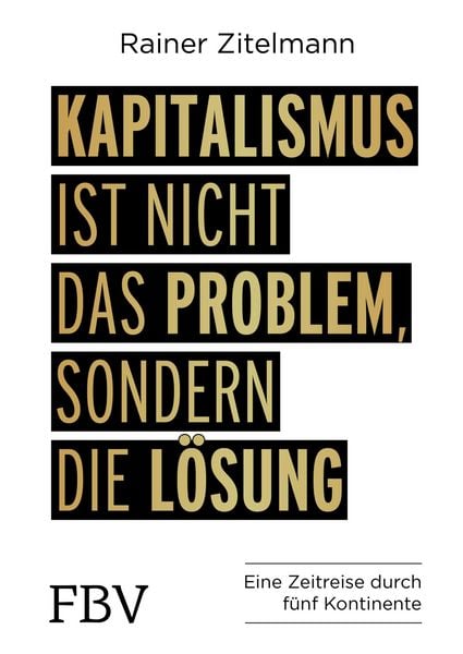 Produktbild: Kapitalismus ist nicht das Problem, sondern die L&ouml;sung