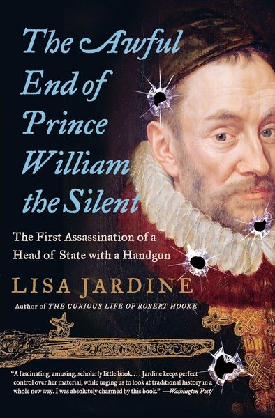 Produktbild: Awful End of Prince William the Silent, The