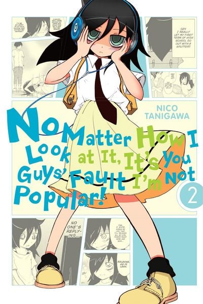 Produktbild: No Matter How I Look at It, It's You Guys' Fault I'm Not Popular!, Vol. 2