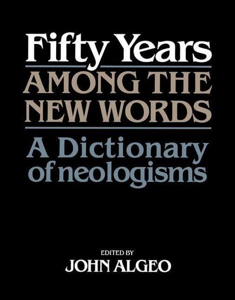 Produktbild: Fifty Years among the New Words