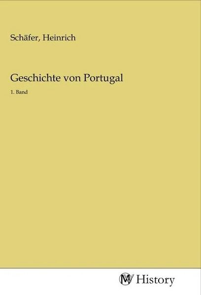 Geschichte von Portugal, Taschenbuch von , MV-History, 9783753671536