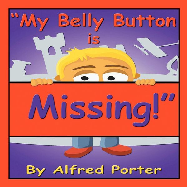 Produktbild: My Belly Button Is Missing!