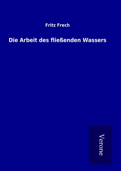 Produktbild: Die Arbeit des flie&szlig;enden Wassers