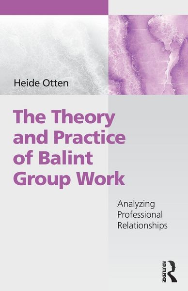 Produktbild: The Theory and Practice of Balint Group Work