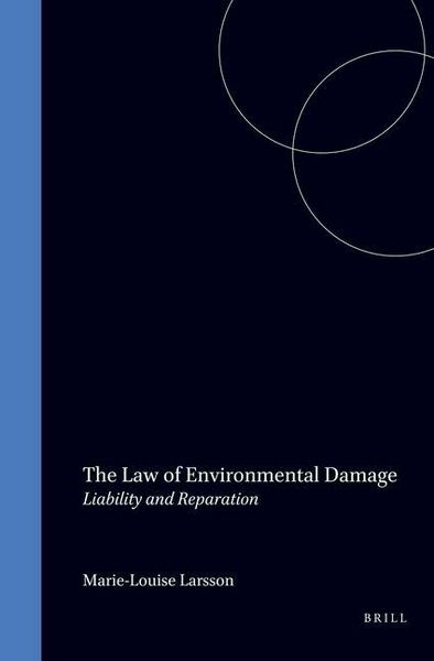 Produktbild: The Law of Environmental Damage:Liability and Reparation