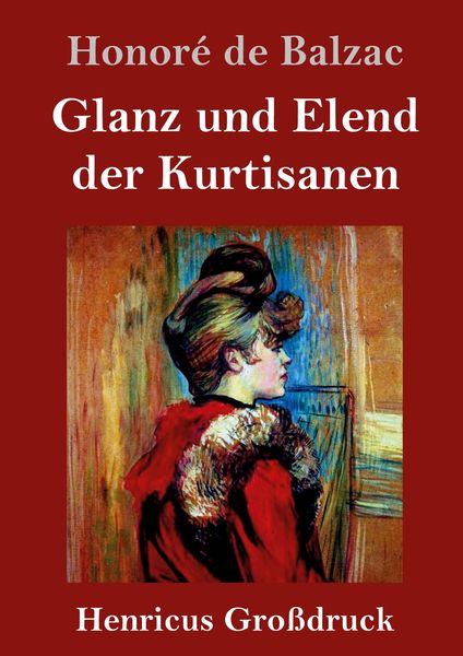 Produktbild: Glanz und Elend der Kurtisanen (Gro&szlig;druck)