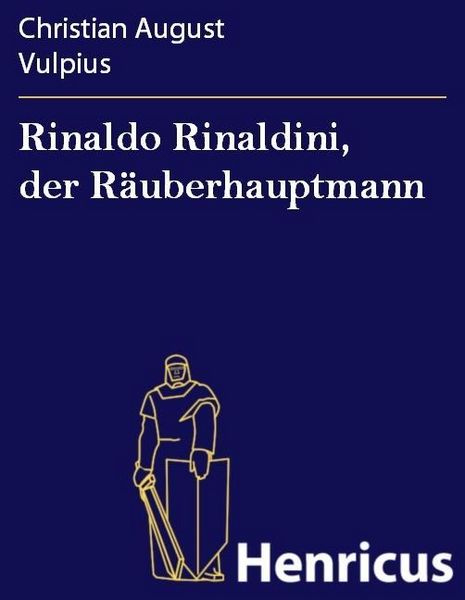 Produktbild: Rinaldo Rinaldini, der R&auml;uberhauptmann