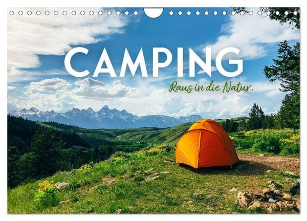 Camping - Raus in die Natur. (Wandkalender 2026 DIN A4 quer), CALVENDO Monatskalender