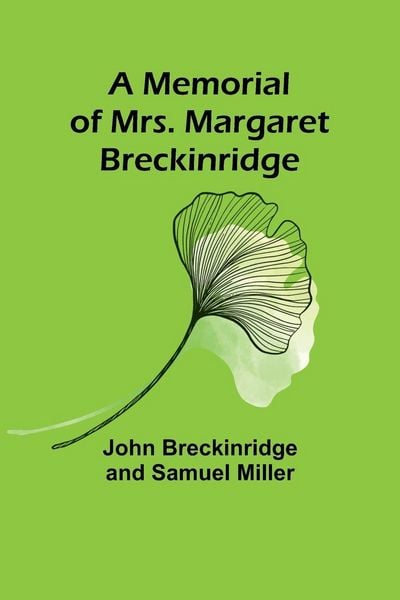 Produktbild: A Memorial of Mrs. Margaret Breckinridge