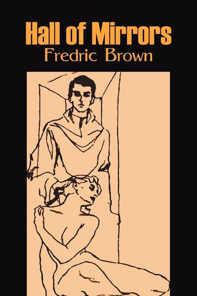 Produktbild: Hall of Mirrors by Frederic Brown, Science Fiction, Fantasy, Adventure