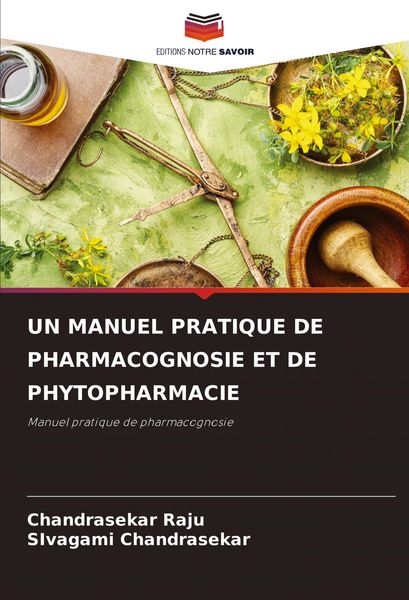 Produktbild: Un Manuel Pratique De Pharmacognosie Et De Phytopharmacie