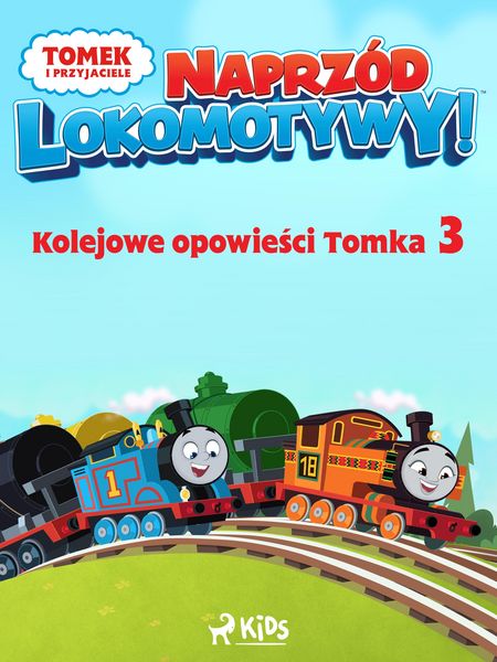 Produktbild: Tomek i przyjaciele - Naprz&oacute;d lokomotywy - Kolejowe opowiesci Tomka 3