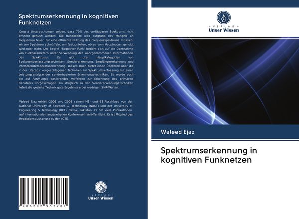 Spektrumserkennung in kognitiven Funknetzen, Taschenbuch von Waleed Ejaz, Verlag Unser Wissen, 9786202957281