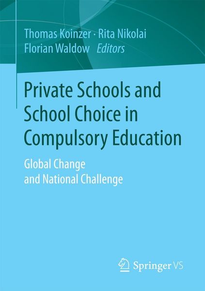 Produktbild: Private Schools and School Choice in Compulsory Education