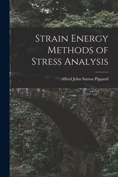 Produktbild: Strain Energy Methods of Stress Analysis