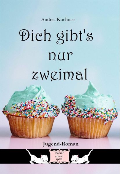 Produktbild: Dich gibt's nur zweimal