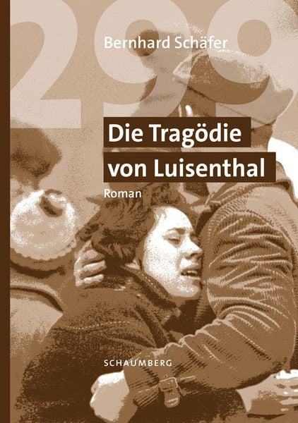 Produktbild: 299 Die Trag&ouml;die von Luisenthal