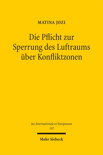 Produktbild: Die Pflicht zur Sperrung des Luftraums &uuml;ber Konfliktzonen