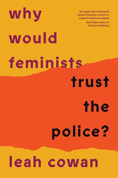 Produktbild: Why Would Feminists Trust the Police?