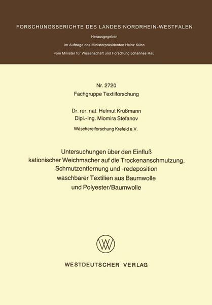 Produktbild: Untersuchungen &uuml;ber den Einflu&szlig; kationischer Weichmacher auf die Trockenanschmutzung, Schmutzentfernung und -redeposition waschbarer Textilien aus Bau