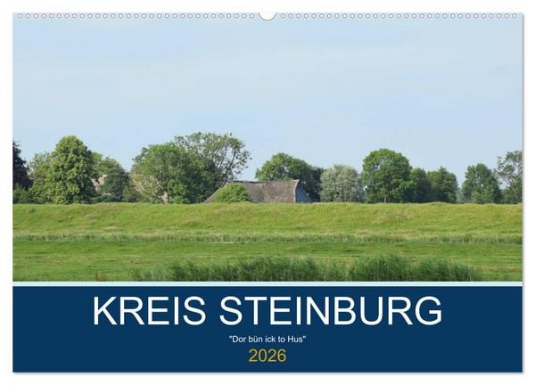 Kreis Steinburg (Wandkalender 2026 DIN A2 quer), CALVENDO Monatskalender