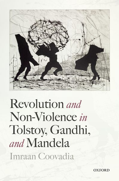 Produktbild: Revolution and Non-Violence in Tolstoy, Gandhi, and Mandela